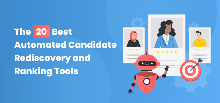 The 20 Best Automated Candidate Rediscovery and Ranking Tools